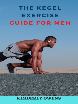 cover image of KEGEL EXERCISE GUIDE FOR MEN